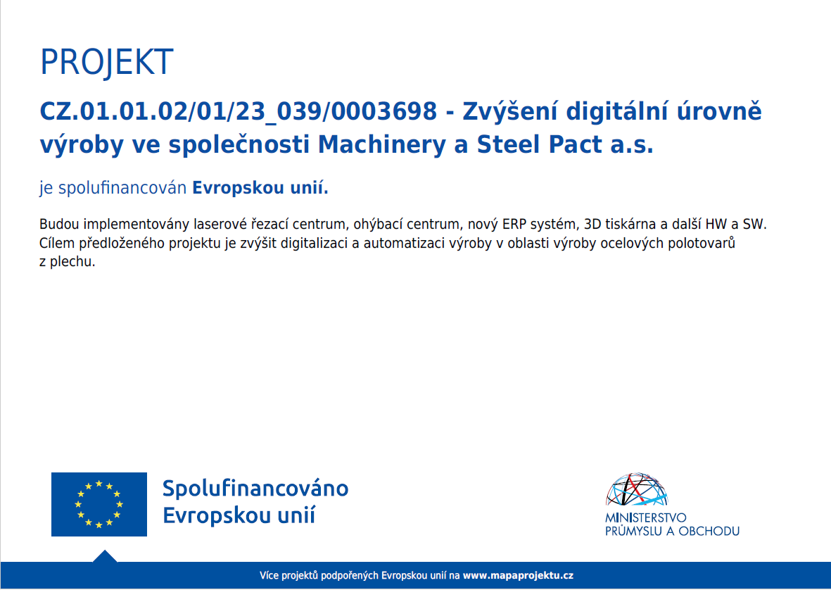 Projekt CZ.01.01.02/01/23_039/0003698 – Zvýšení digitální úrovně výroby ve společnosti Machinery a Steel Pact a.s.